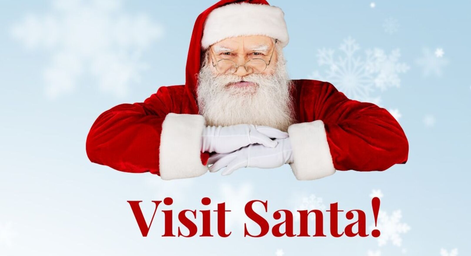 Visit Santa!